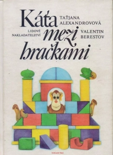 Taťjana Alexandrovová - Valentin Berestov / KÁŤA MEZI HRAČKAMI