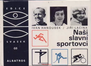 Ivan Hanousek a Jiří Lacina / NAŠI SLAVNÍ SPORTOVCI