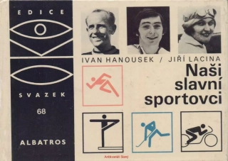 Ivan Hanousek a Jiří Lacina / NAŠI SLAVNÍ SPORTOVCI