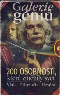 GALERIE GÉNIŮ - 200 osobností, které změnily svět.
