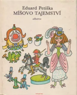 Eduard Petiška / MÍŠOVO TAJEMSTVÍ