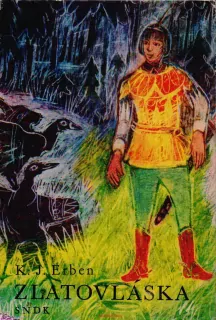 Karel Jaromír Erben / ZLATOVLÁSKA