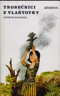 Arthur Ramsone / TROSEŠNÍCI Z VLAŠTOVKY