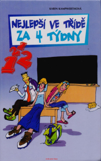Karin Kampwerthová /NEJLEPŠÍ VE TŘÍDĚ ZA 4 TÝDNY