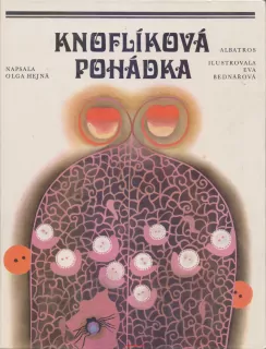 Olga Hejná / KNOFLÍKOVÁ POHÁDKA