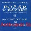 J. Hutka - POŽÁR V BAZARU 