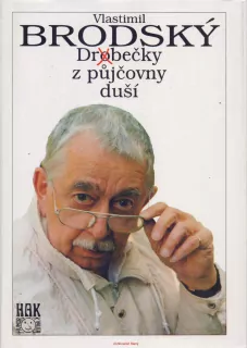Vlastimil Brodský / DR(O)BEČKY Z PŮJČOVNY DUŠÍ