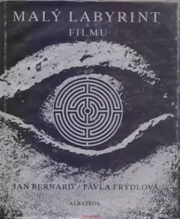 Jan Bernard - Pavla Frýdlová / MALÝ LABYRINT FILMU