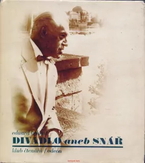 Eduard Kohout - Olga Spalová / DIVADLO ANEB SNÁŘ