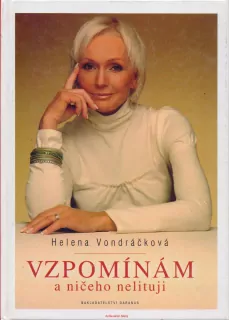 Helana Vondráčková - Jan Hlaváč / VZPOMÍNÁM A NIČEHO NELITUJI