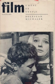 Boleslaw Michalek / FILM - UMĚNÍ VE VÝVOJI