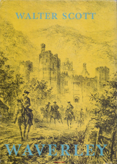 Walter Scott / WAVERLEY ANEB PŘED ŠEDESÁTI LETY
