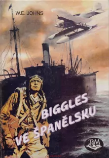 W. H. Johns / BIGGLES VE ŠPANĚLSKU
