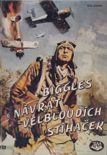 W. E. Johns / BIGGLES-NÁVRAT VELBLOUDÍCH STÍHAČEK