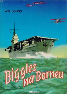 W. E. Johns / BIGGLES NA BORNEU