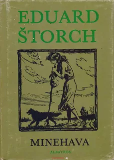 Eduard Štorch / MINEHAVA