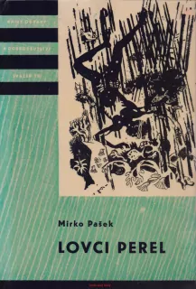 Mirko Pašek / LOVCI PEREL