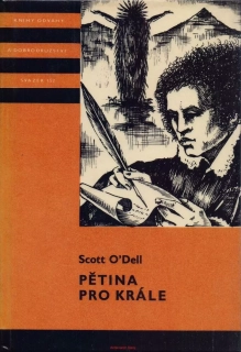 Scott O´Dell / PĚTINA PRO KRÁLE