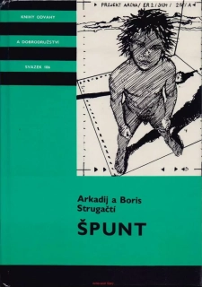 Arkadij a Boris Strugačtí / ŠPUNT