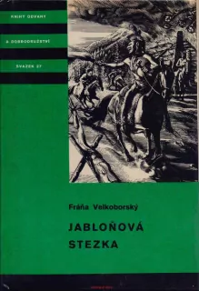 Fráňa Velkoborský / JABLOŇOVÁ STEZKA