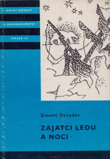 Zinovij Davidov / ZAJATCI LEDU A NOCI