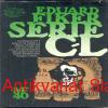 Eduard Fiker - SÉRIE CÍL 
