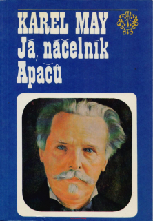 Karel May / JÁ, NÁČELNÍK APAČŮ