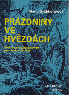 Marie Grubhoferová / PRÁZDNINY VE HVĚZDÁCH