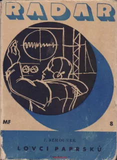 František Běhounek / LOVCI PAPRSKŮ