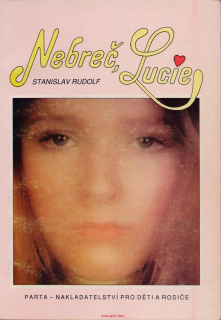 Stanislav Rudolf / NEBREČ, LUCIE