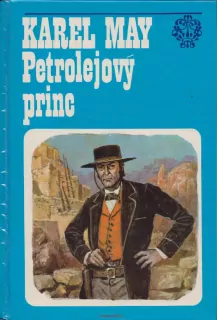 Karel May / PETROLEJOVÝ PRINC
