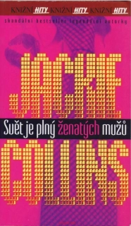 Jackie Collins / SVĚT JE PLNÝ ŽENATÝCH MUŽŮ