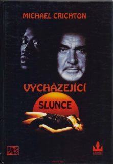 Michael Crichton / VYCHÁZEJÍCÍ SLUNCE