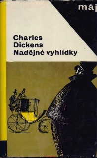 Charles Dickens / NADĚJNÉ VYHLÍDKY