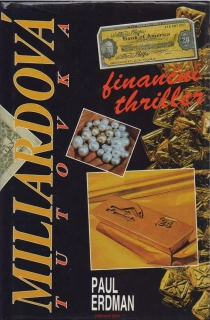 Paul Erdman / MILIARDOVÁ TUTOVKA
