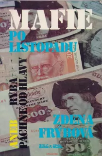 Zdena Frýbová / MAFIE PO ČESKU ANEB RYBA PÁCHNE OD HLAVY