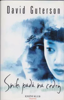 David Guterson / SNÍH PADÁ NA CEDRY