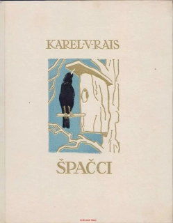Karel Václav Rais /ŠPAČCI