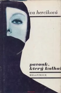Iva Hercíková / PAVOUK, KTERÝ KULHAL
