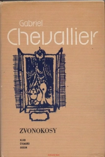 Gabriel Chevallier / ZVONOKOSY