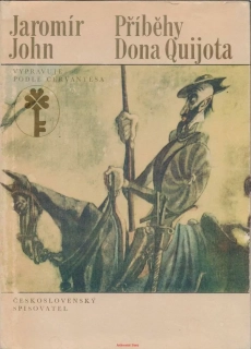 Jaromír John / PŘÍBĚHY DONA QUIJOTA