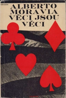 Alberto Moravia / VĚCI JSOU VĚCI
