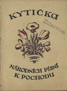 KYTIČKA národních písní K POCHODU, svazek 3