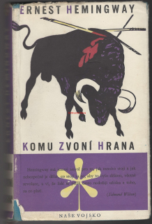 E.M.Hemingway - KOMU ZVONÍ HRANA