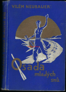 OSADA MLADÝCH SNŮ, Vilém NEUBAUER