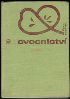 OVOCNICTVÍ, František KYNCL a kolektiv