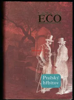 PRAŽSKÝ HŘBITOV - Umberto ECO