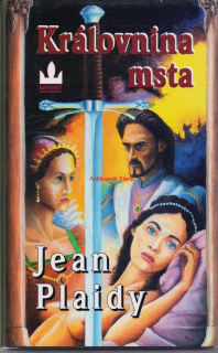 JEAN PLAIDY KRÁLOVNINA MSTA