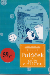 KAREL POLÁČEK MUŽI V OFFSIDU