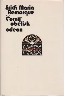 ERICH MARIA REMARQUE ČERNÝ OBELISK